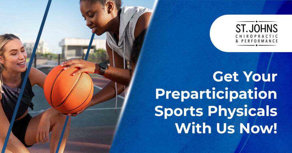Get Your Preparticipation Sports Physicals With Us Now | St. Johns Chiropractic & Performance